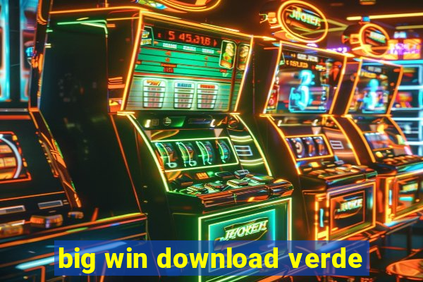 big win download verde